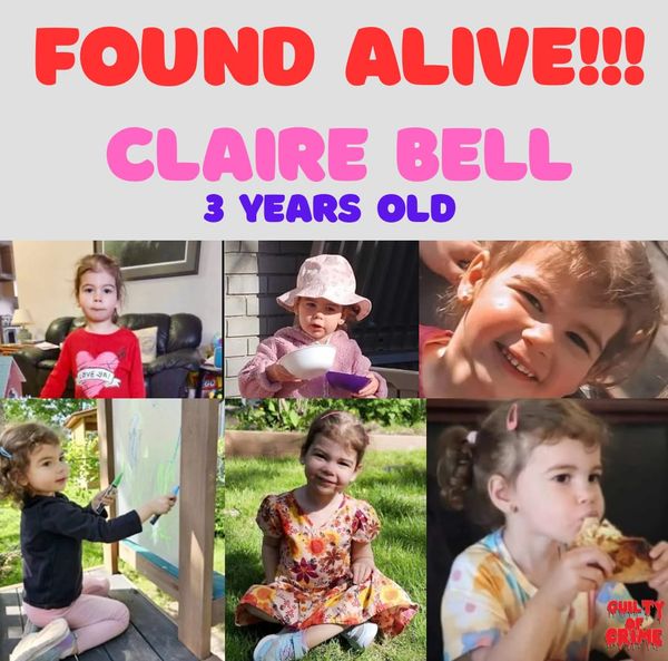 Claire Bell FOUND ALIVE!!