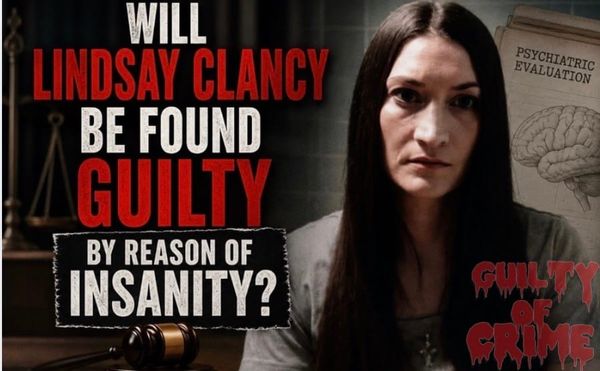 What we need to know going into opening statements in the Lindsay Clancy Trial…