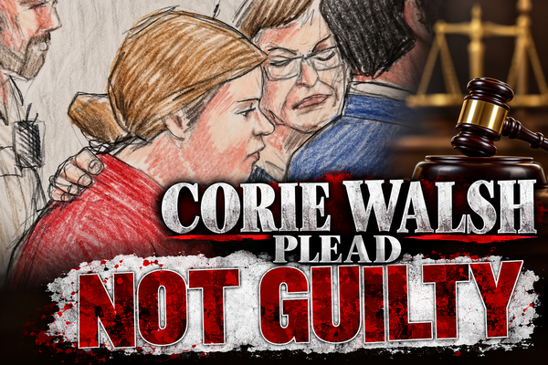 CORIE WALSH PLEADS NOT GUILTY TO MURDERING HER TODDLER
