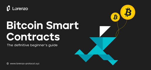 The Definitive Guide To Bitcoin Smart Contracts