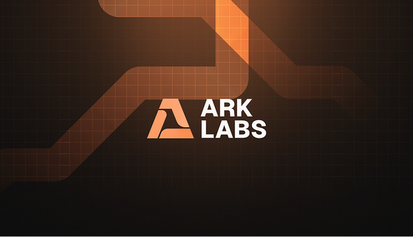 Introducing Ark Labs: A new venture to bring seamless and scalable payments to bitcoin
