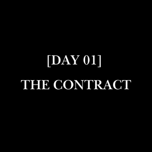 [DAY 01] // THE CONTRACT