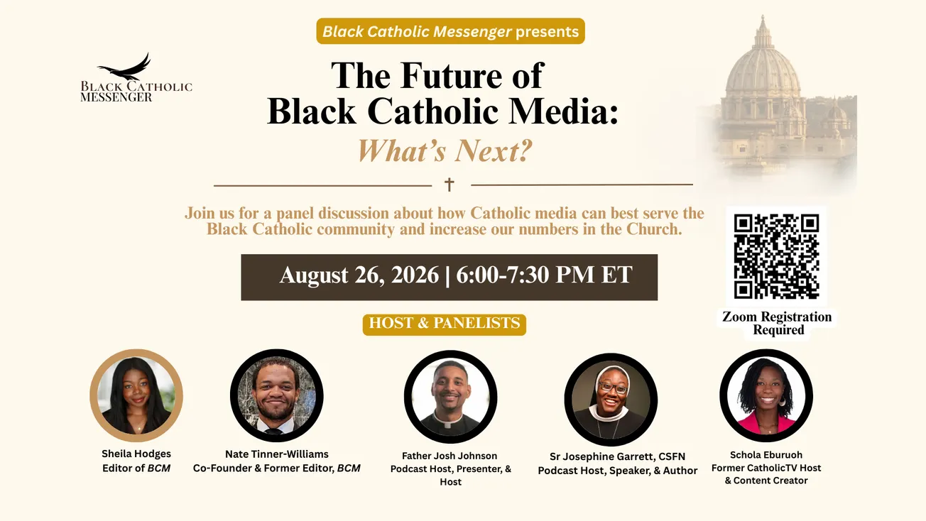 BCM Zoom Webinar: “The Future of Black Catholic Media: What’s Next?”