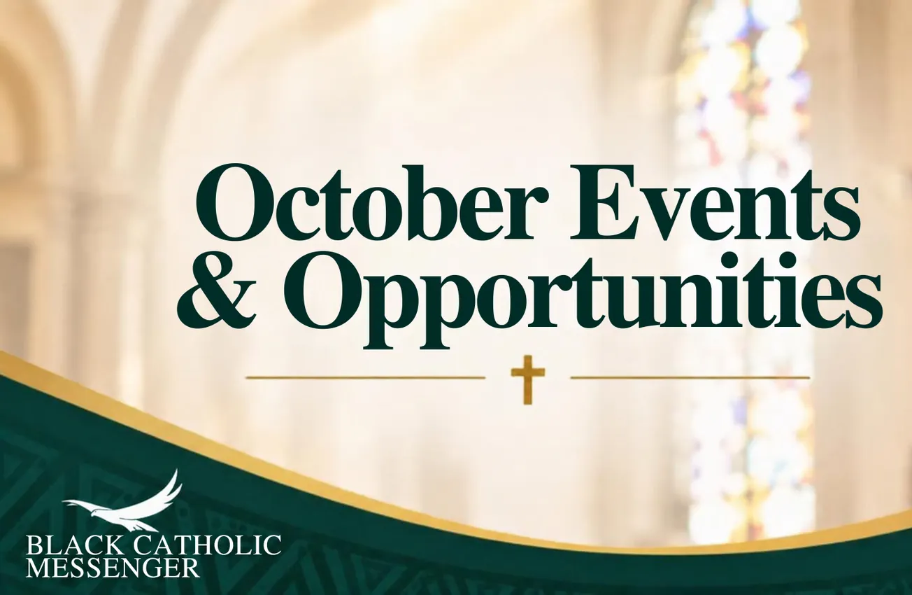 October Events & Opportunities for Black Catholics