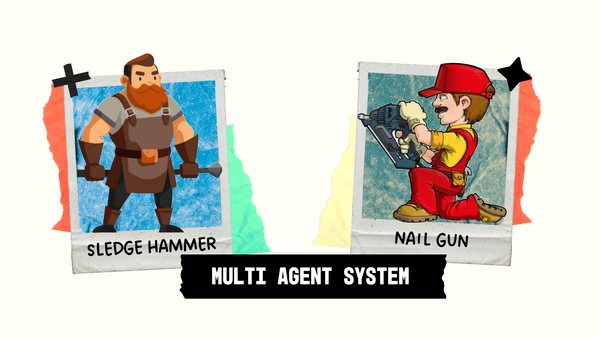 Multi Agent System - Hammer or Nail Gun