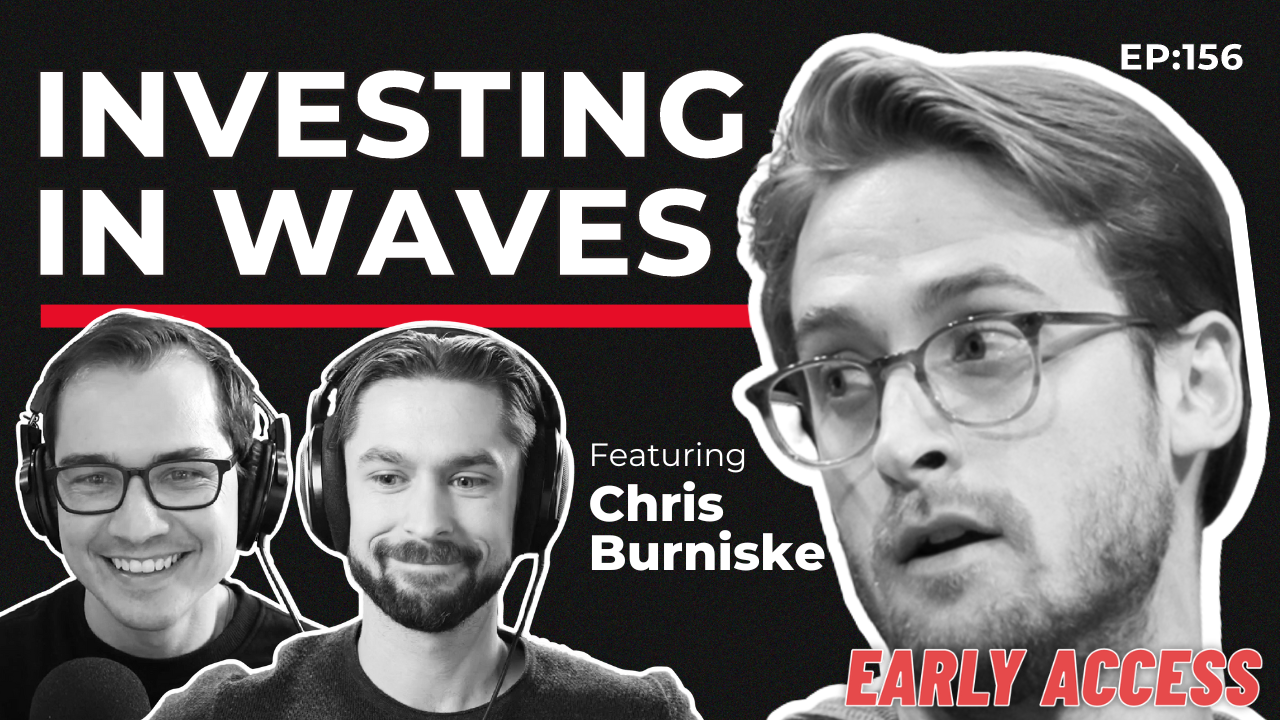 EARLY ACCESS - Investing in Waves with Chris Burniske