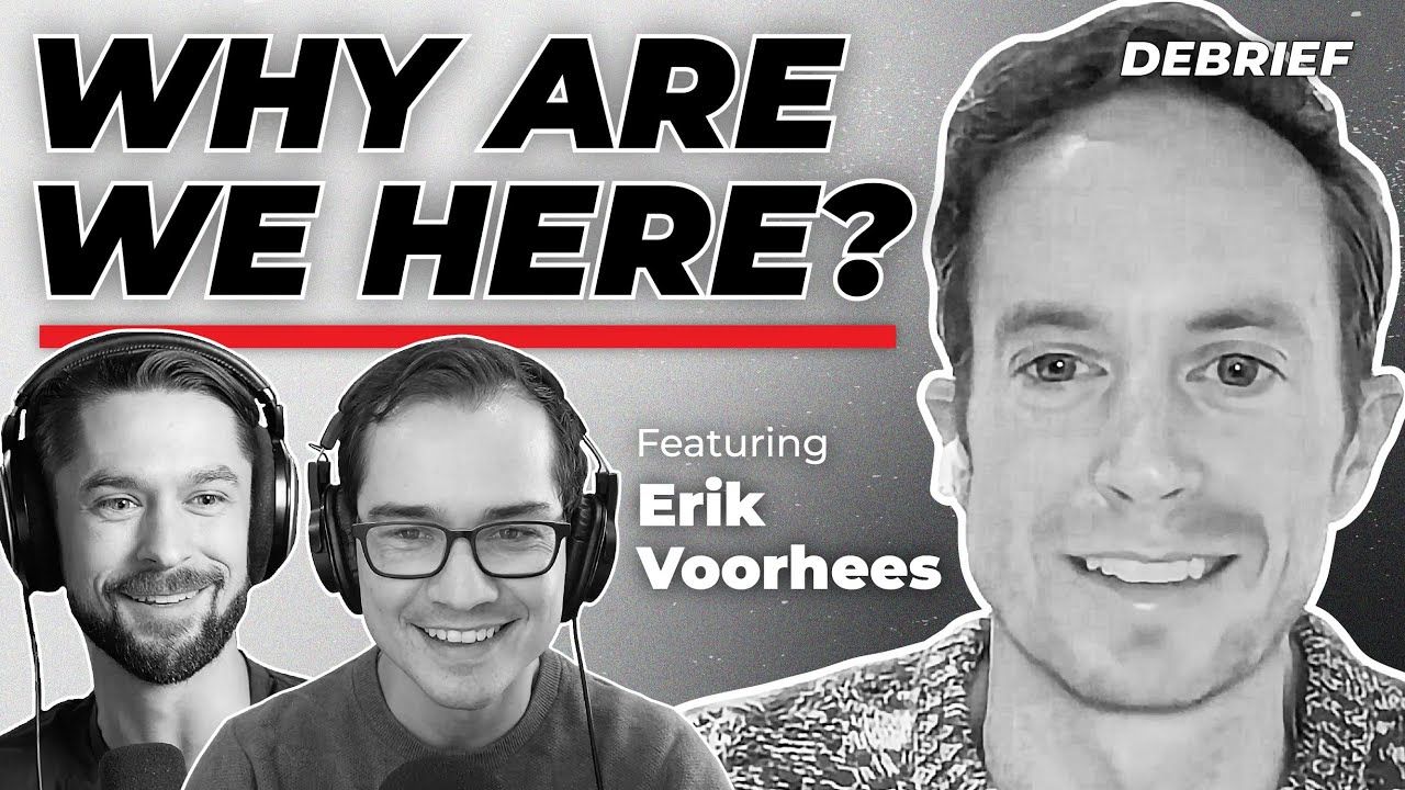 DEBRIEF - Why Are We Here?