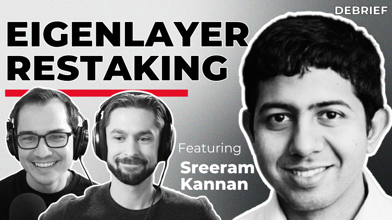 DEBRIEF - EigenLayer Will Change Ethereum Forever