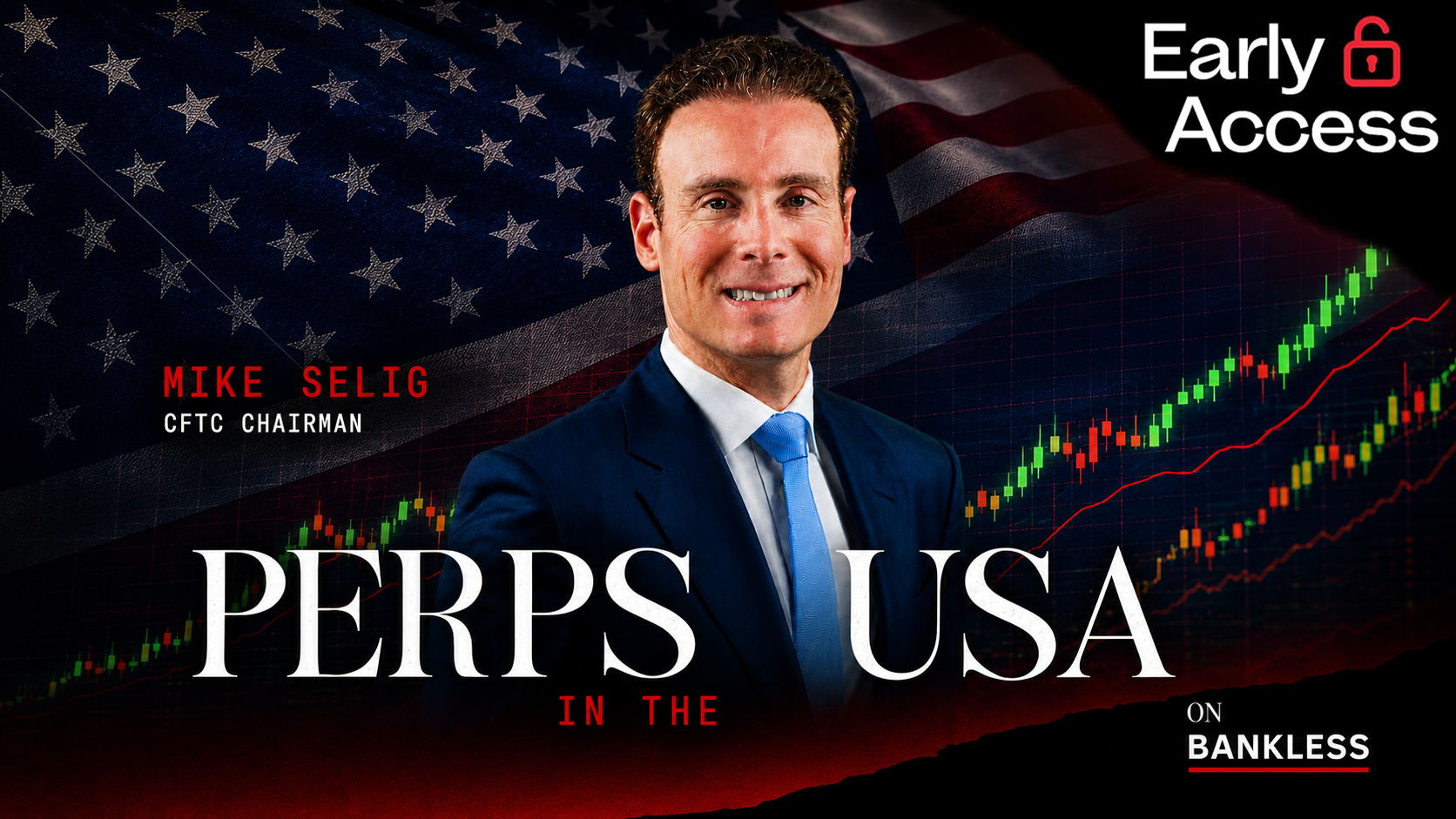 Perps Are Coming Onshore | CFTC Chairman Mike Selig