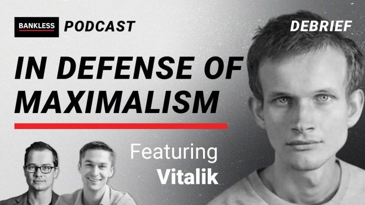 Debrief - In Defense of Bitcoin Maximalism | Vitalik Buterin