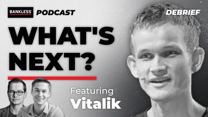 Debrief - What's Next? Vitalik Buterin
