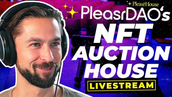 PleasrDAO's NFT Auction House with Jamis Johnson