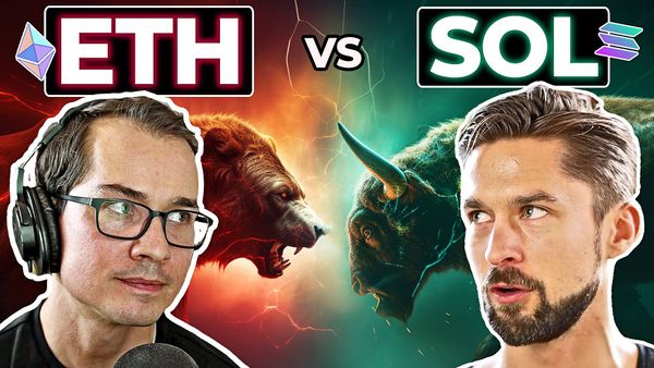 Bankless Takes | Solana vs Ethereum