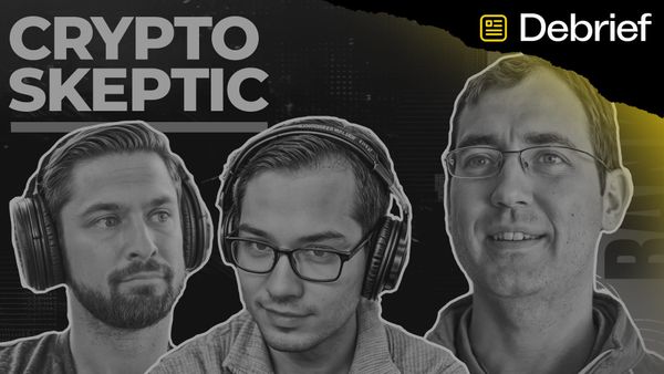 DEBRIEF: Is Crypto a Scam? with Crypto Skeptic Patrick McKenzie