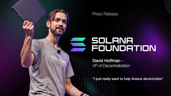 David Hoffman Joins Solana as VP of Decentralization