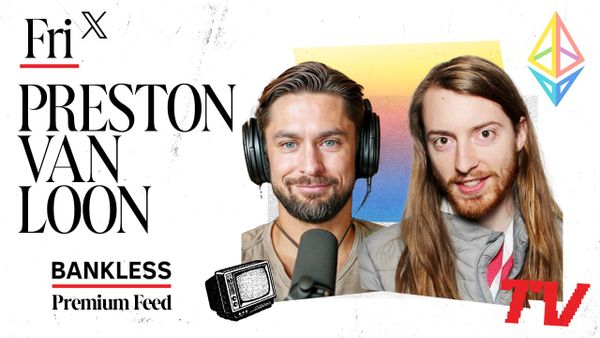 PREMIUM: Ethereum’s Next Upgrades - Fusaka, Glamsterdam, & Beyond | Preston Van Loon