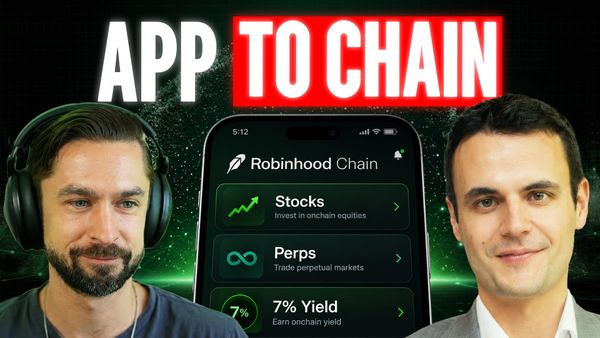 The Rise of Robinhood Chain: Tokenized Stocks, Perps, and 27M Users | Johann Kerbrat