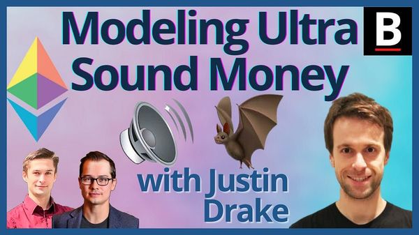 📺 SotN #44: Modeling Ultra Sound Money | Justin Drake