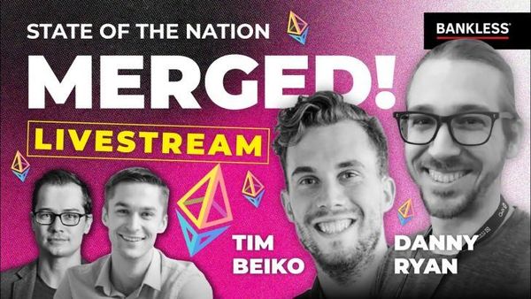 MERGED with Tim Beiko & Danny Ryan