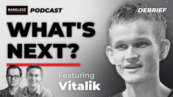 Debrief - What's Next? Vitalik Buterin