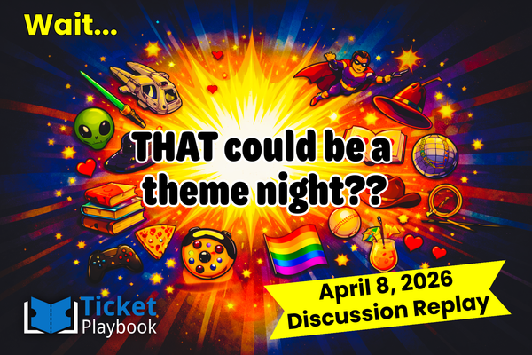 Discussion Replay: Wait... THAT could be a theme night? (April 8, 2026)