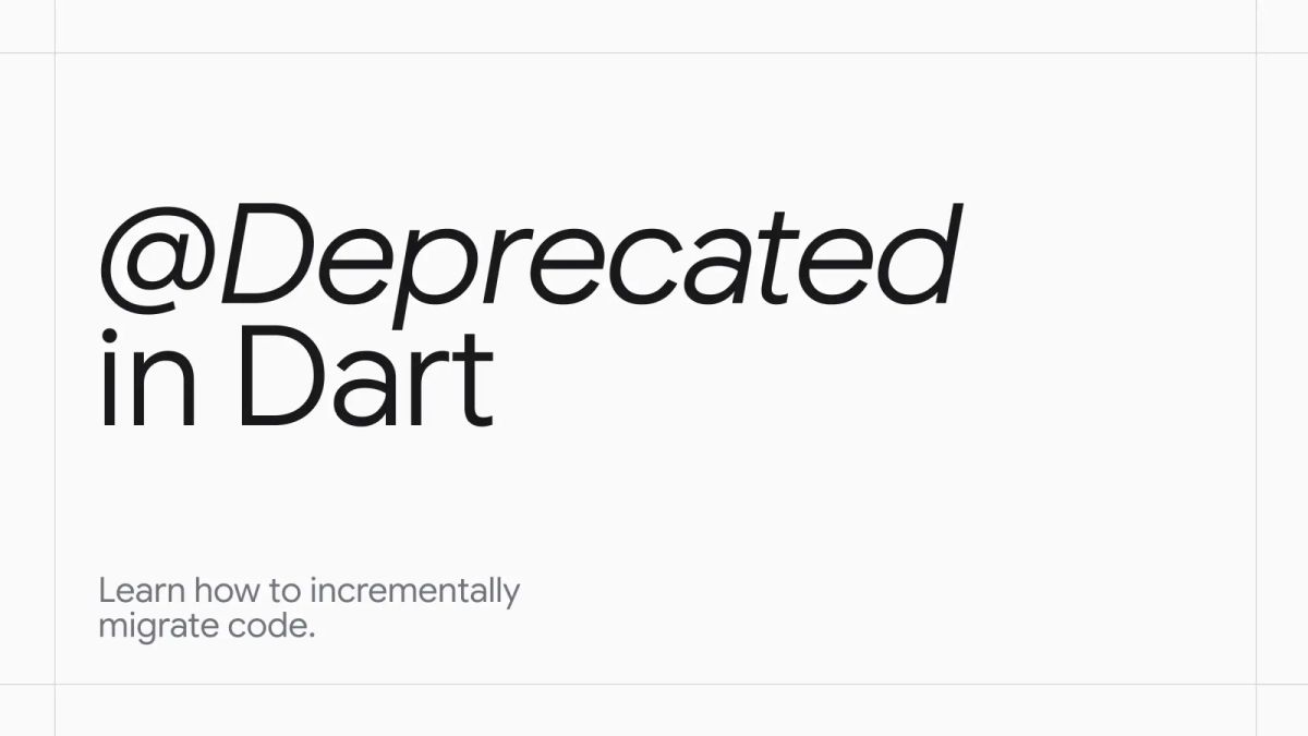 Migrate Code Incrementally with Deprecated in Dart