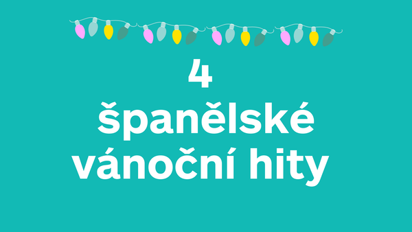 4 španělské vánoční hity, které vás budou bavit