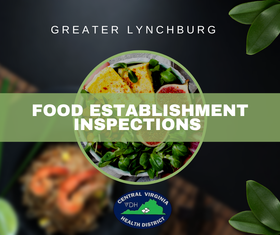New Year’s Holiday Keeps Food Inspection Activity Light Across Greater Lynchburg