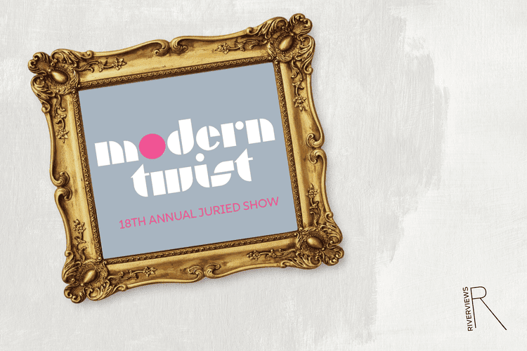 Riverviews extends deadline for 18th Annual Juried Show