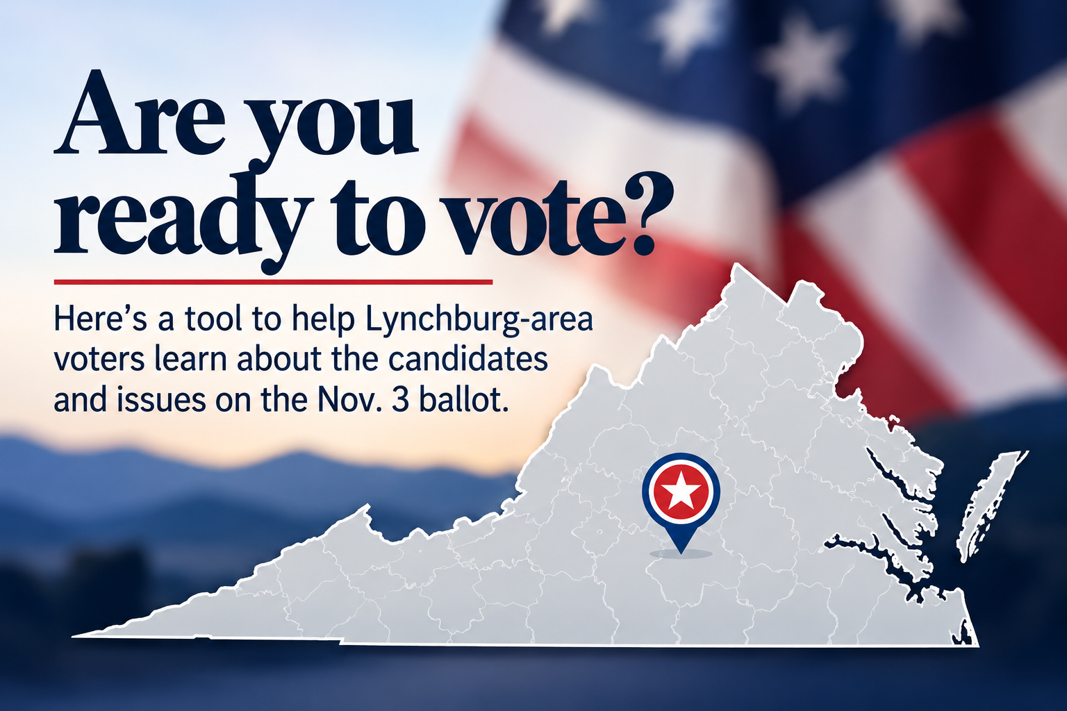 New Online Tool Helps Greater Lynchburg Voters Research Candidates Before Nov. 3 Election