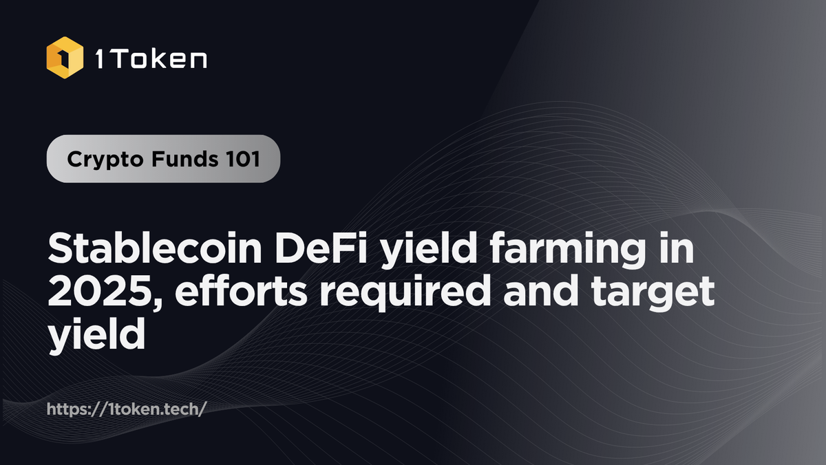 Stablecoin DeFi yield farming in 2025, efforts required and target yield