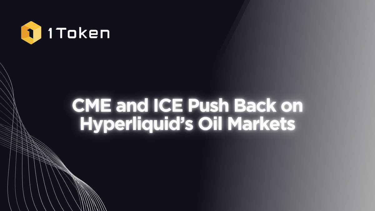 CME and ICE Push Back on Hyperliquid’s Oil Markets