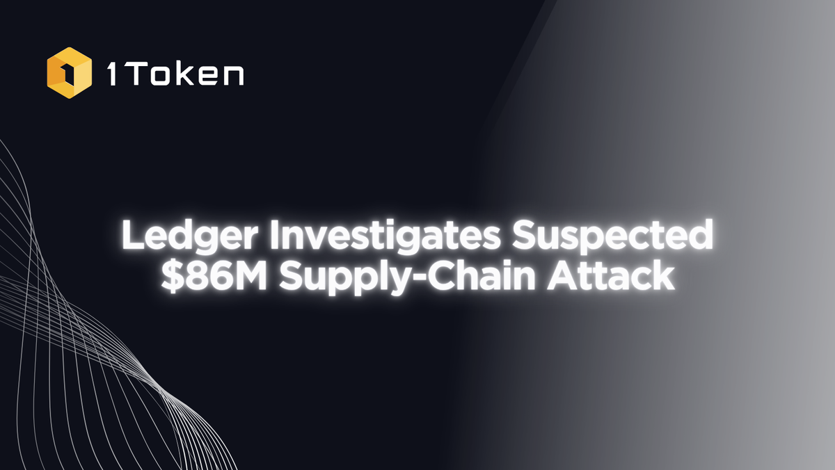 Ledger Investigates Suspected $86M Supply-Chain Attack
