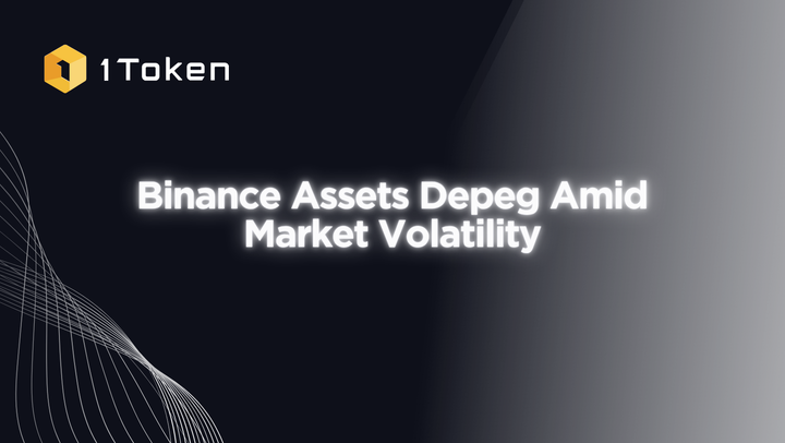 Binance Assets Depeg Amid Market Volatility