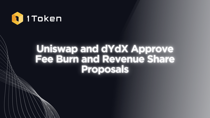 Uniswap and dYdX Approve Fee Burn and Revenue Share Proposals