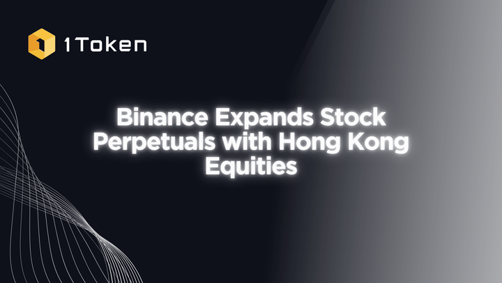 Binance Expands Stock Perpetuals with Hong Kong Equities