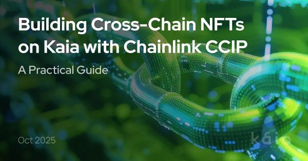Building Cross-Chain NFTs on Kaia with Chainlink CCIP