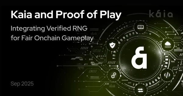 Kaia and Proof of Play