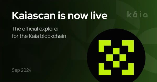 Kaiascan, the official explorer for the Kaia blockchain is now live