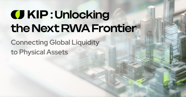 Introducing KIP: Kaia Investment Partners and the Strategic Roadmap for Onchain RWAs