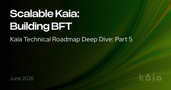 Scalable Kaia: KaiaBFT