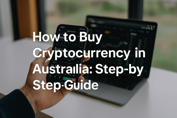 How to Buy Cryptocurrency in Australia: Step-by-Step Guide (2025)