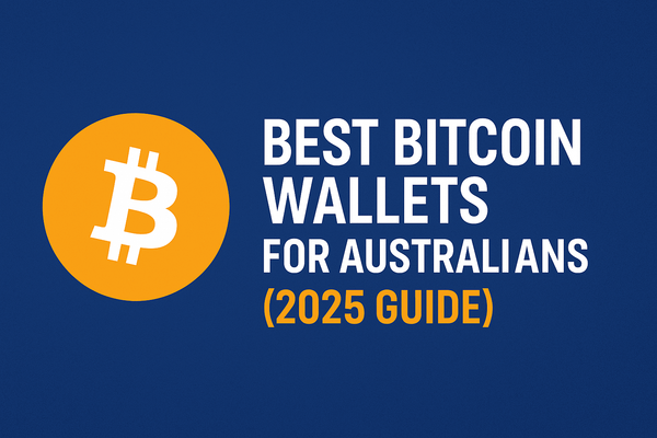 Best Bitcoin Wallets for Australians (2025 Guide)