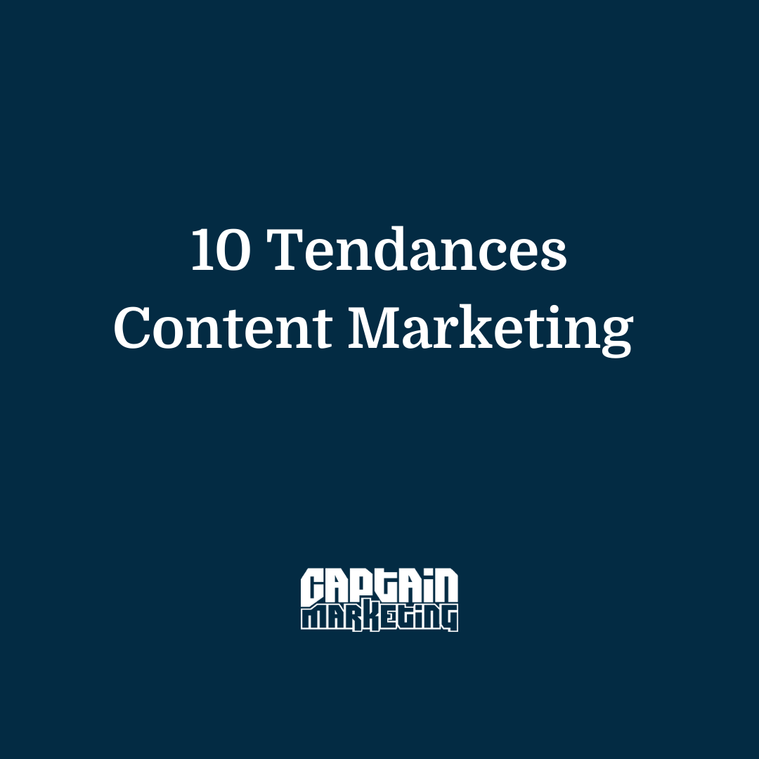 10 tendances Content Marketing 2025