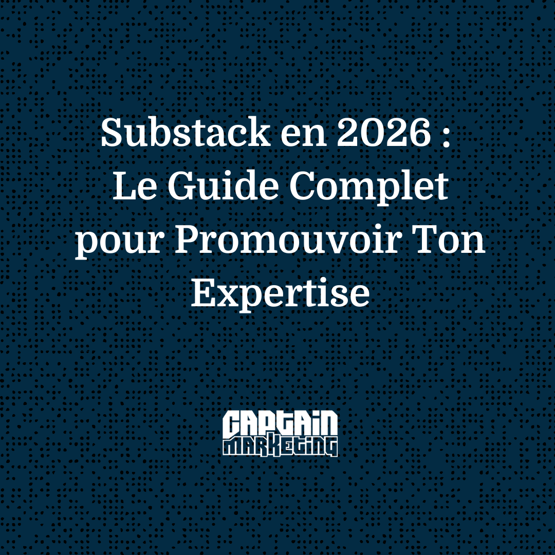 Substack - Le Guide Complet pour 2026