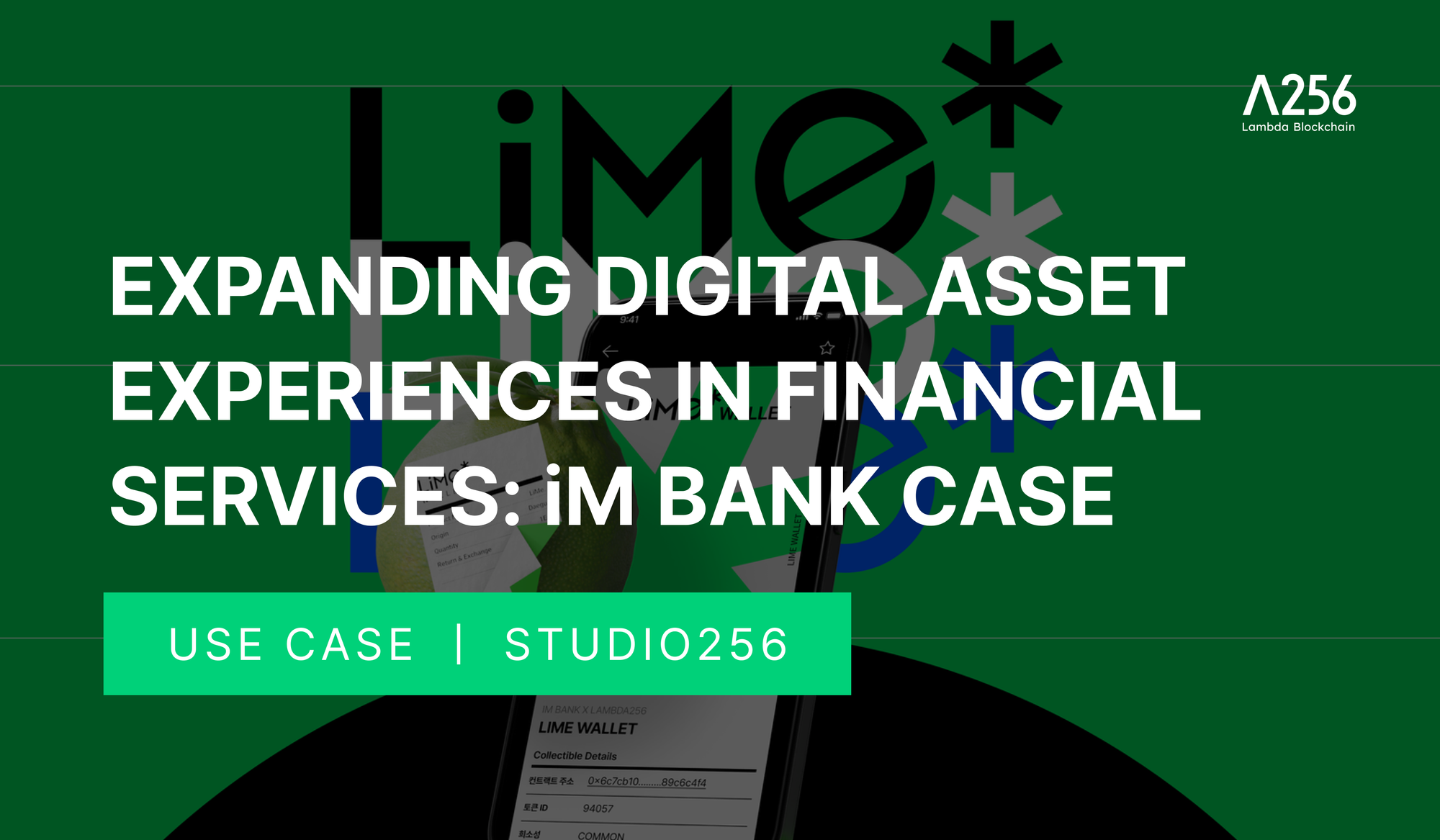 Expanding Digital Asset Experiences in Financial Services - iM Bank Case Study