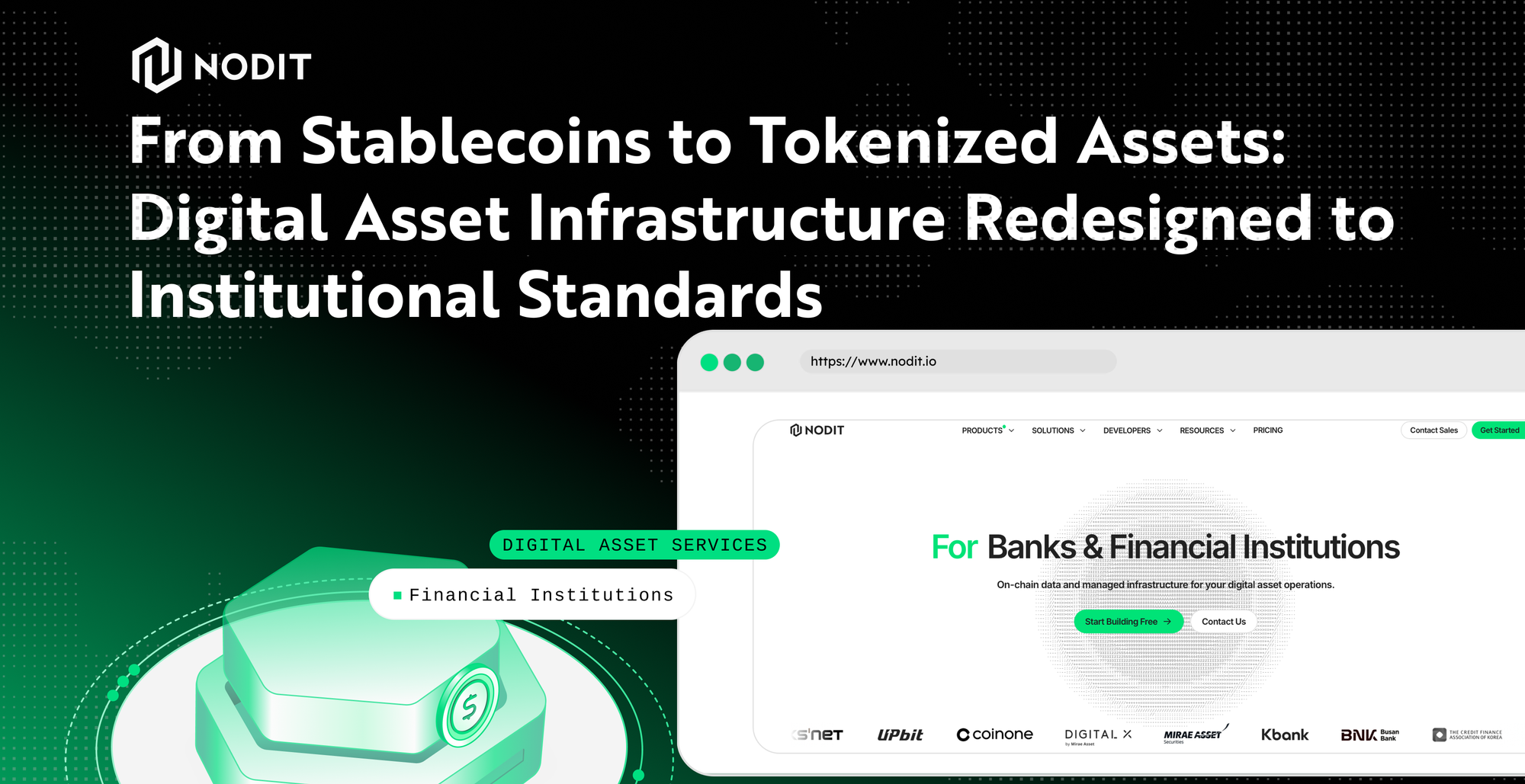 From Stablecoins to Tokenized Assets: Digital Asset Infrastructure Redesigned to Institutional Standards