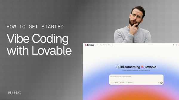 How to Get Started Vibe Coding with Lovable