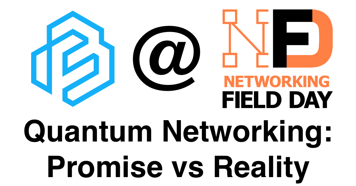 Quantum Networking: Promise vs. Reality