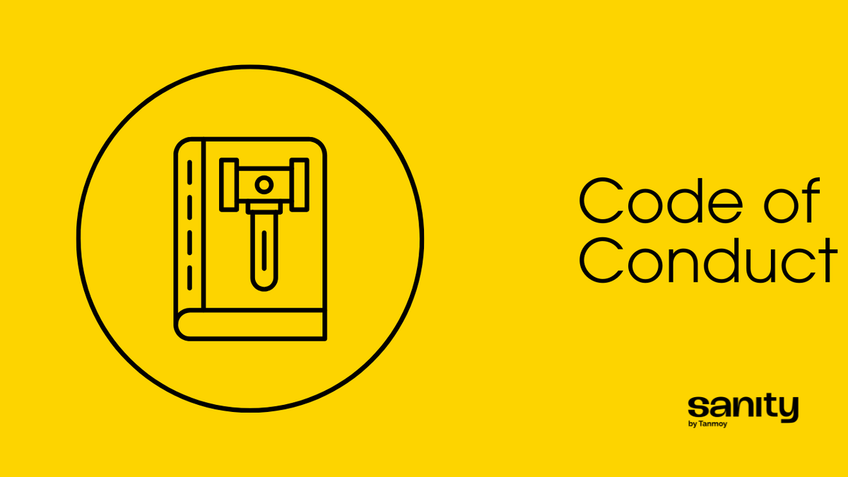 Code of Conduct for All Sanity Sessions